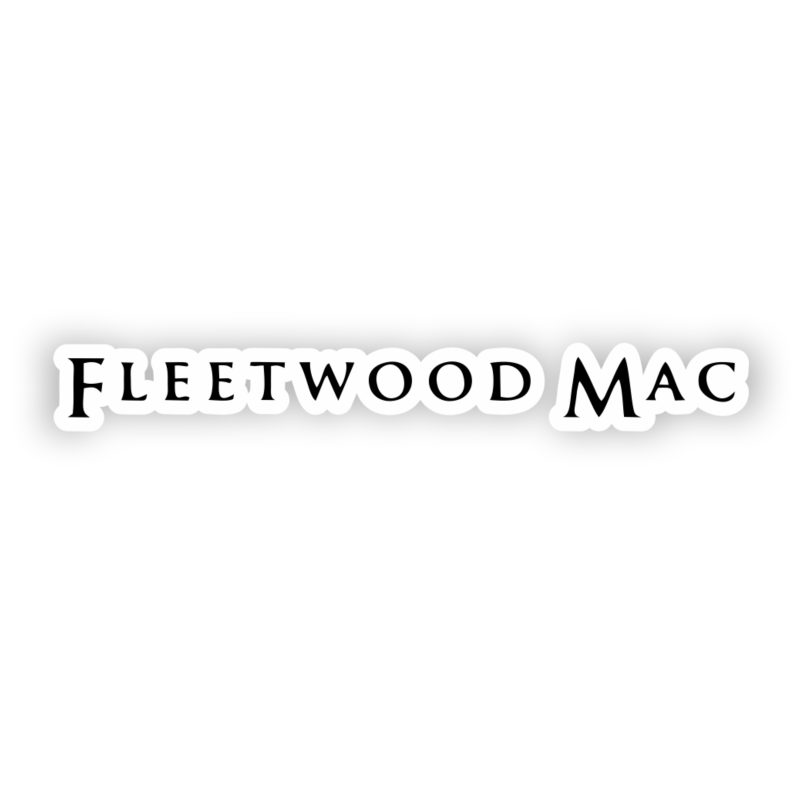 Fleetwood Mac - Name - Full Color Vinyl Sticker - Custom Size