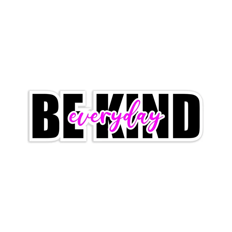 Be Kind Everyday Full Color Vinyl Decal