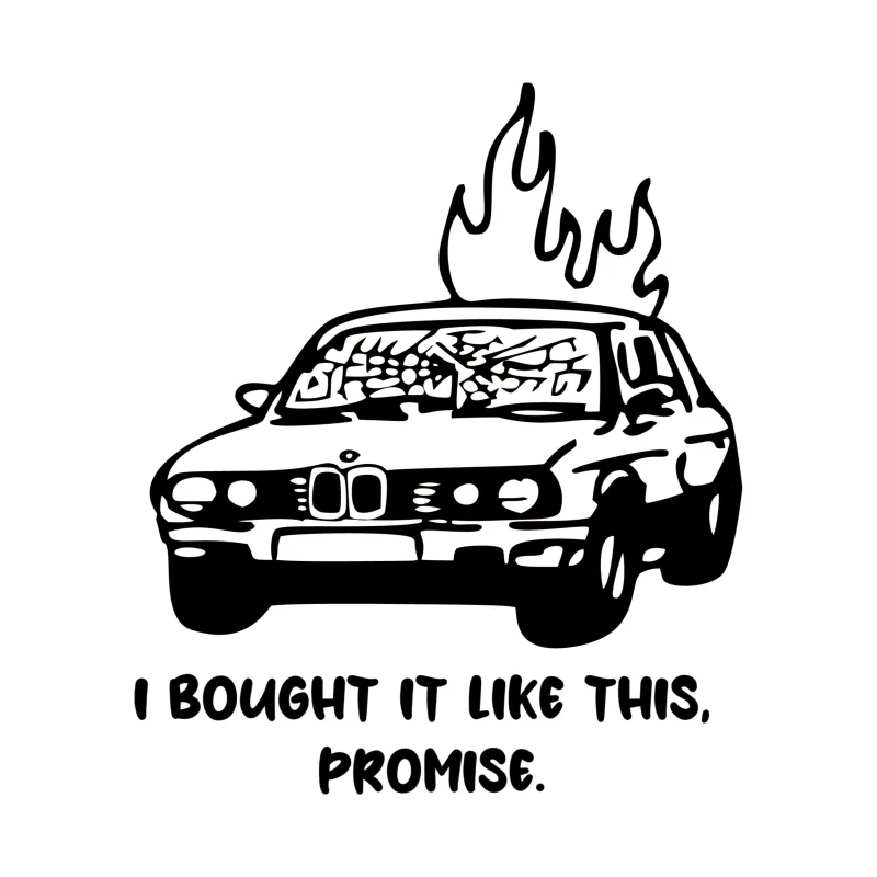 Bought It Like This Vinyl Decal - Custom Size