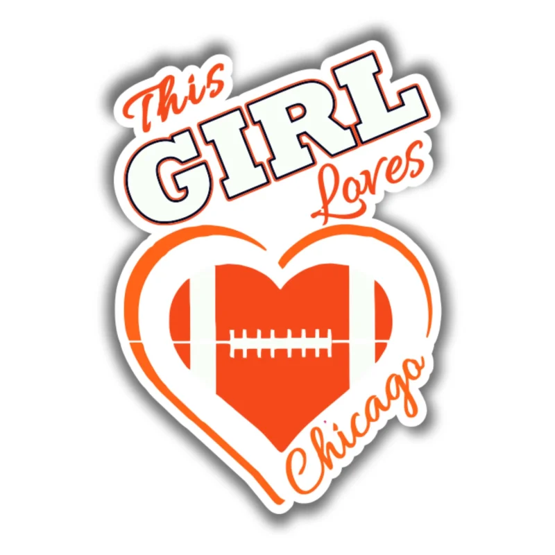 Chicago Bears - This Girl Loves Chicago - Iron On DTF Transfer - Custom Size
