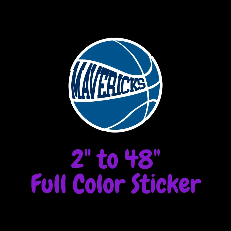 Dallas Mavericks - Basketball With Mavericks - Full Color Vinyl Sticker - Custom Size