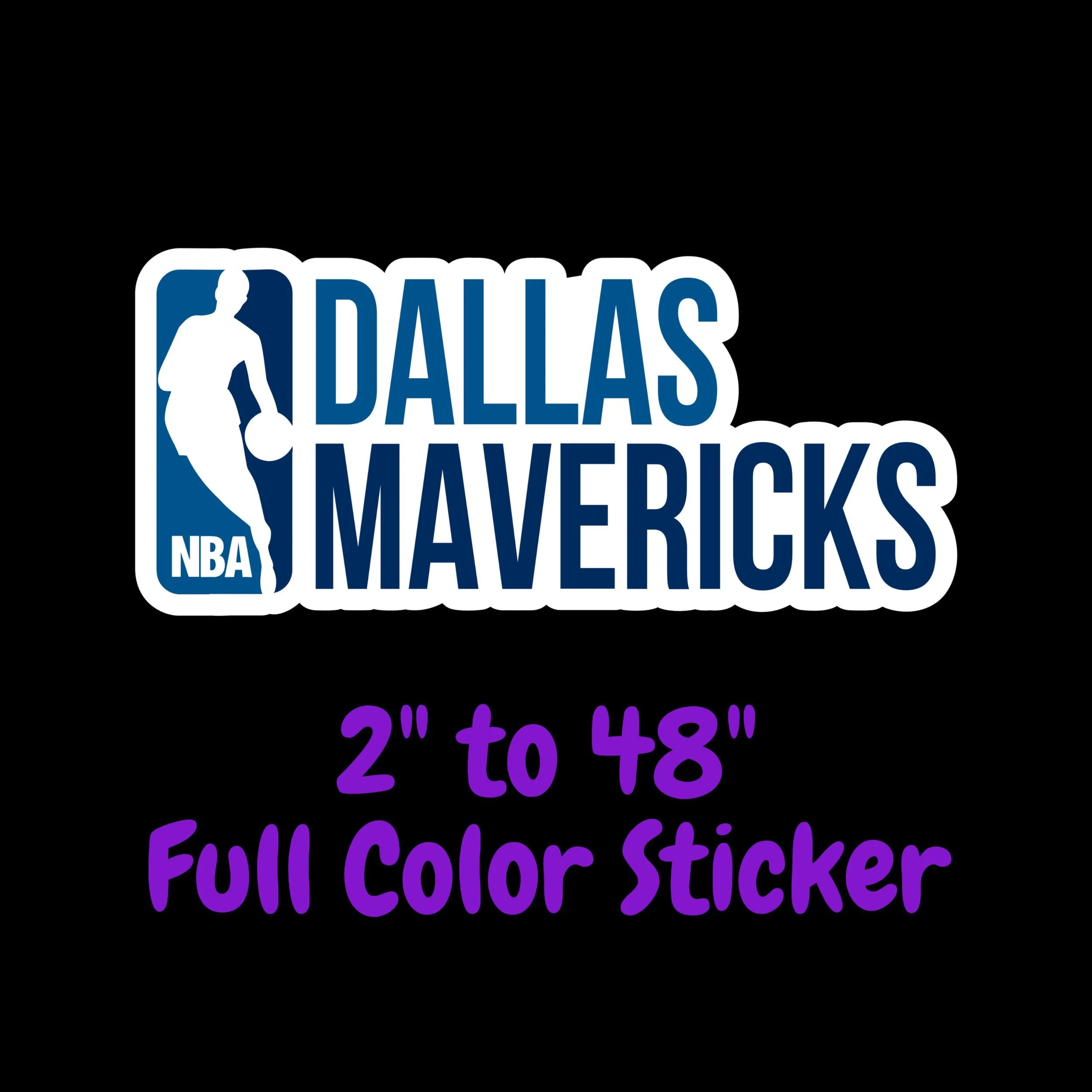 Dallas Mavericks - NBA Logo With Name - Full Color Vinyl Sticker - Custom Size