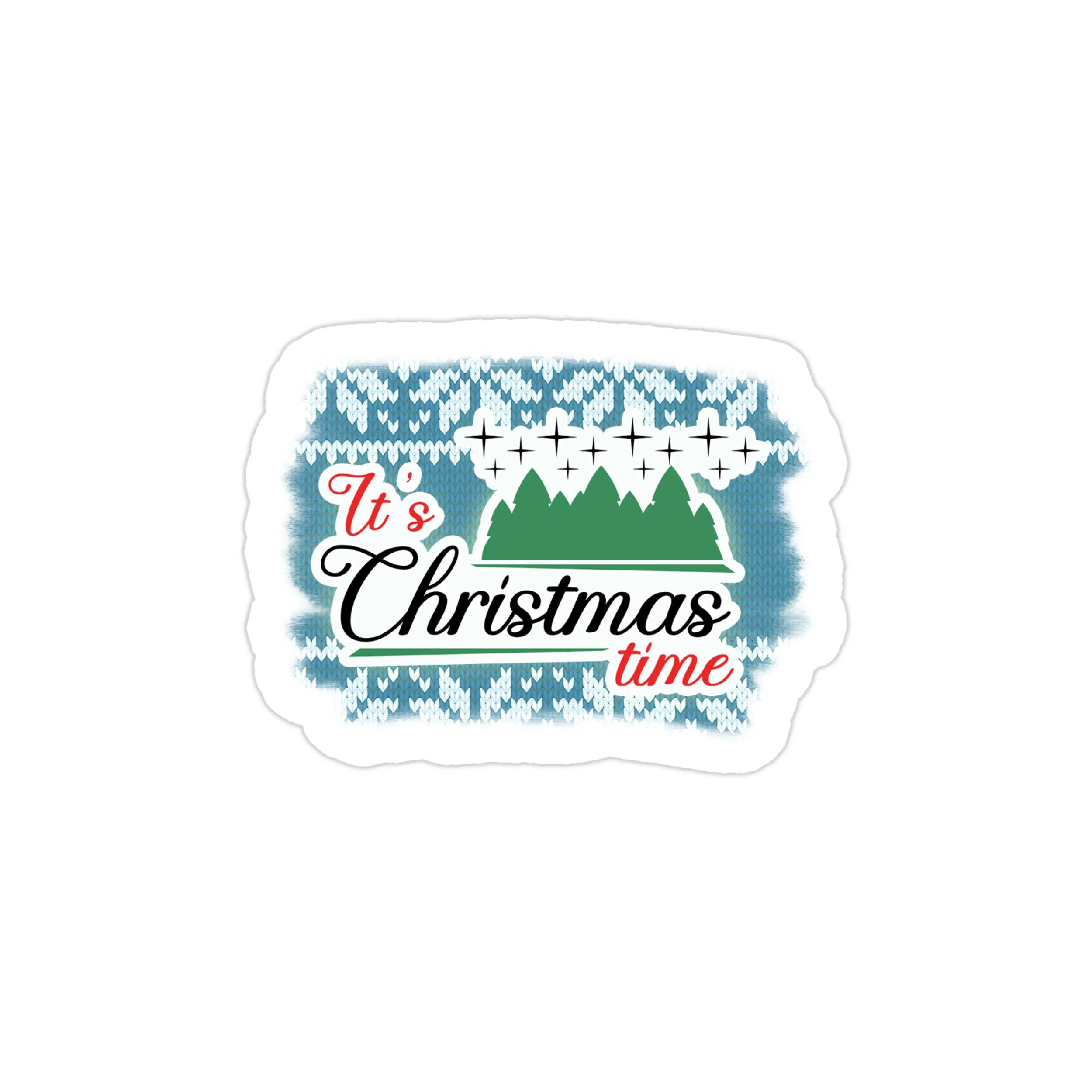 It's Christmas Time Full Color Vinyl Sticker - Custom Size