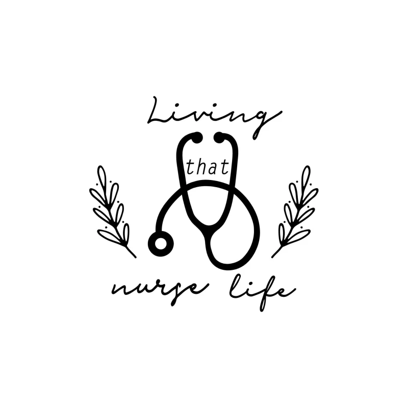 Living That Nurse Life - Vinyl Decal - Custom Size