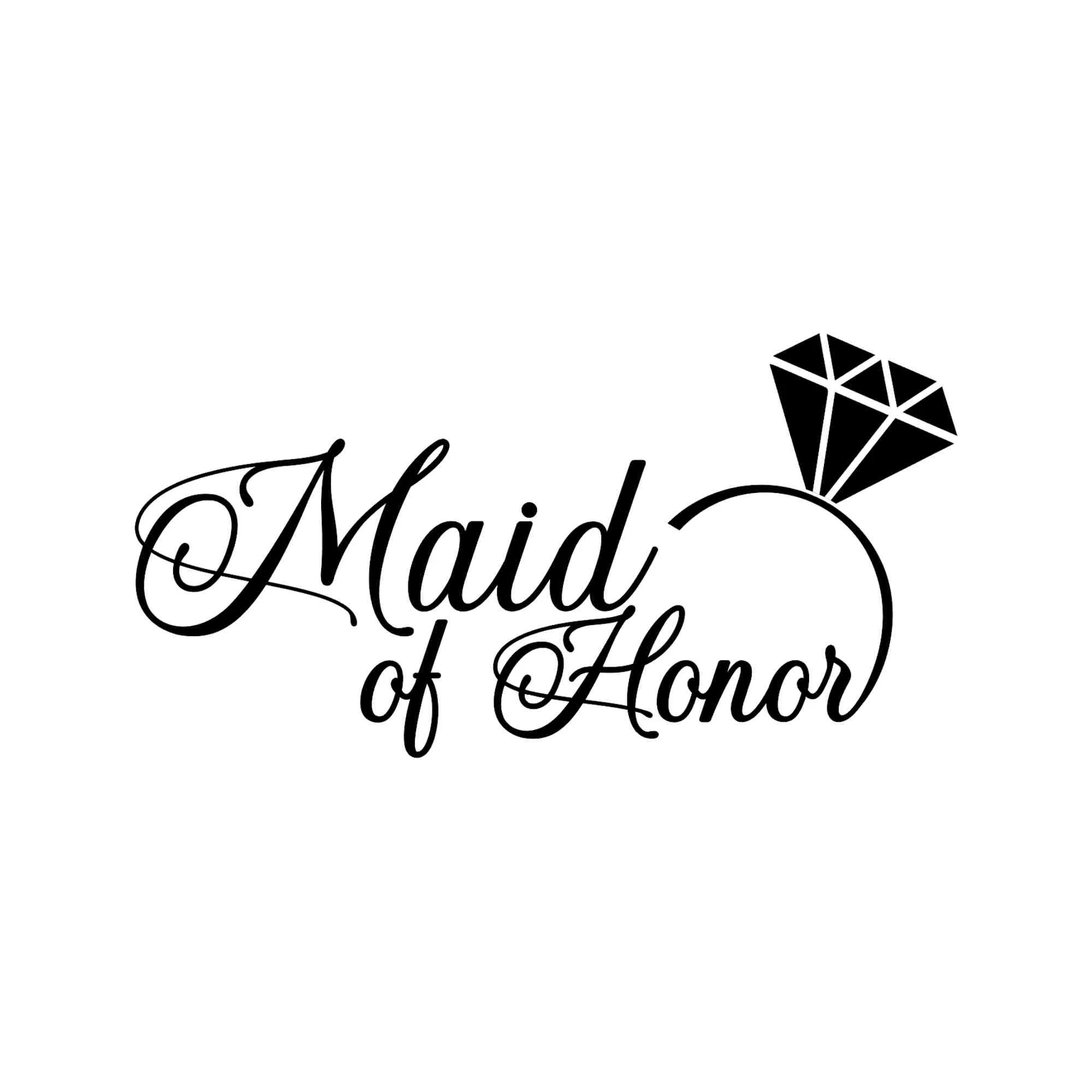 Maid of Honor - Vinyl Decal - Custom Size