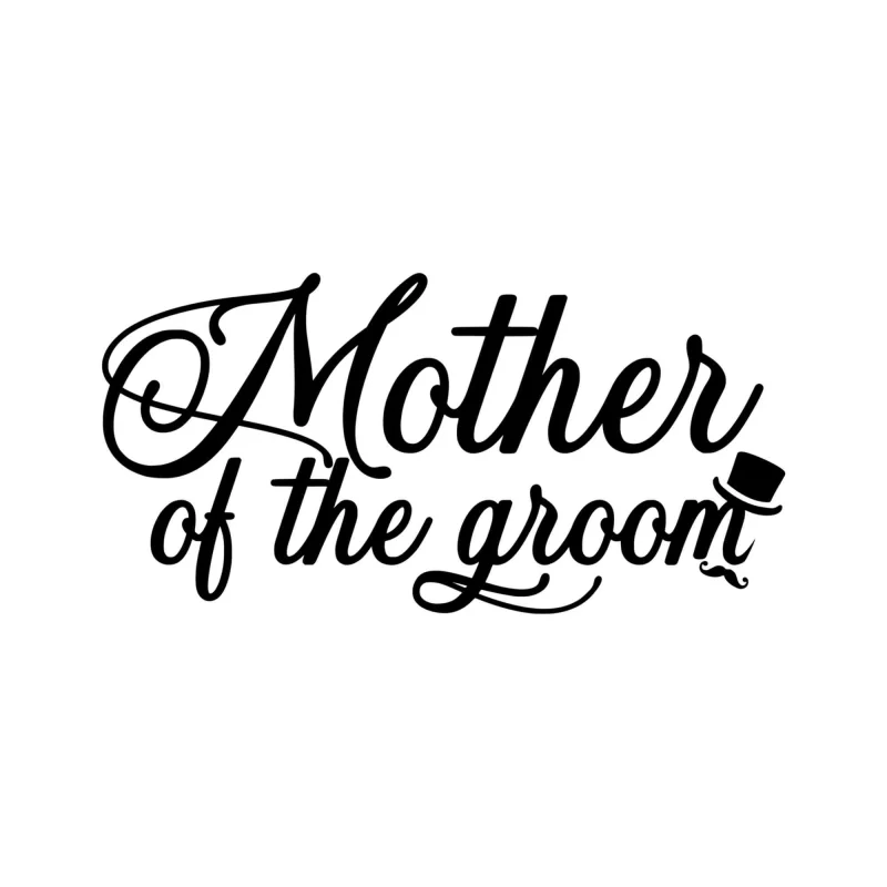 Mother of the Groom - Vinyl Decal - Custom Size
