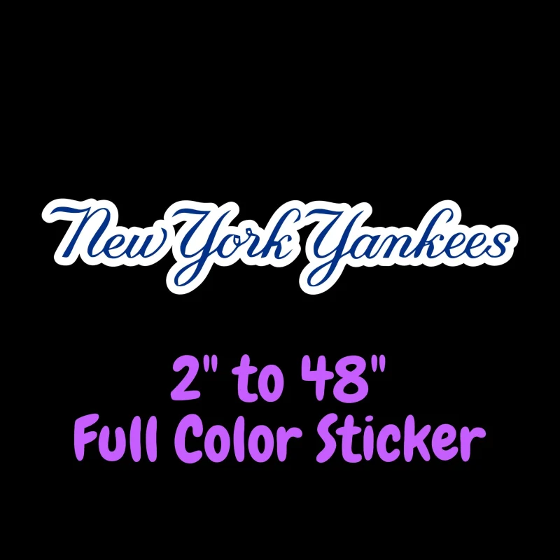 New York Yankees - Name Cursive - Full Color Vinyl Sticker - Custom Size