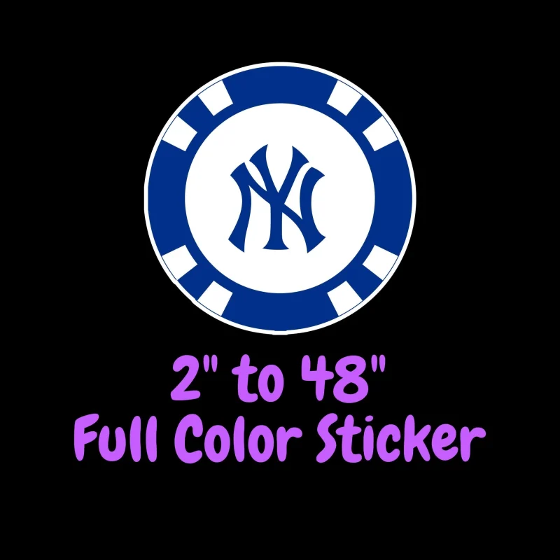 New York Yankees - Poker Chip - Full Color Vinyl Sticker - Custom Size
