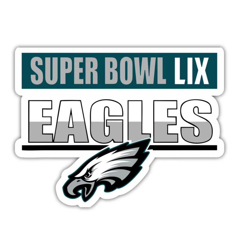Philadelphia Eagles - 2025 Superbowl Champions - Full Color Vinyl Sticker - Custom Size