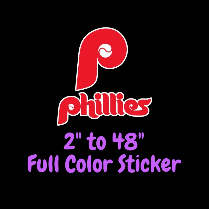 Philadelphia Phillies - P With Phillies - Full Color Vinyl Sticker - Custom Size