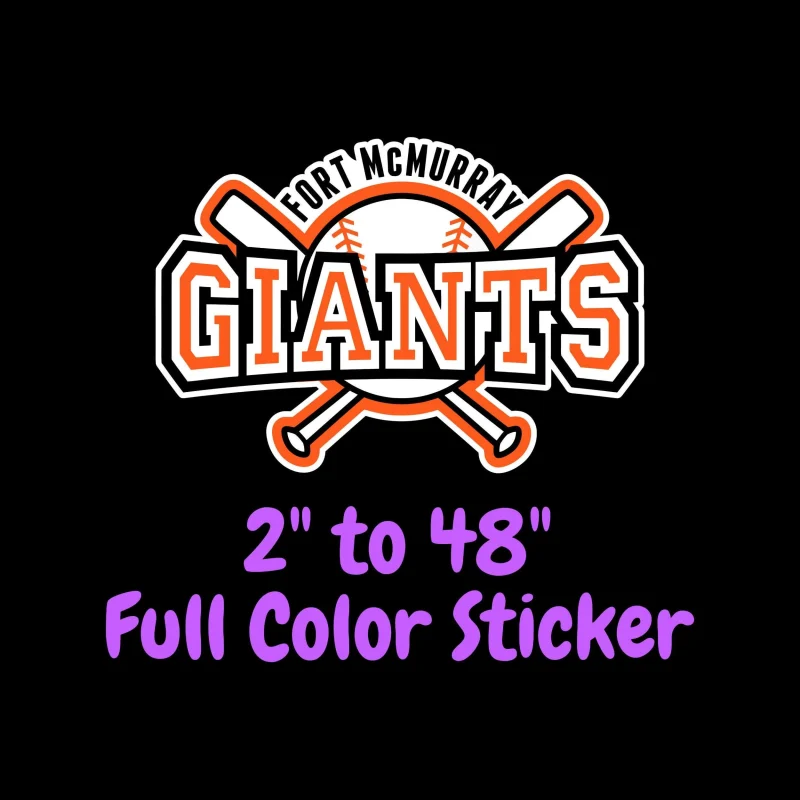 San Francisco Giants - Fort McMurray - Full Color Vinyl Sticker - Custom Size