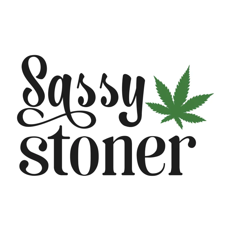 SASSY STONER - Iron On DTF Transfer - Custom Size