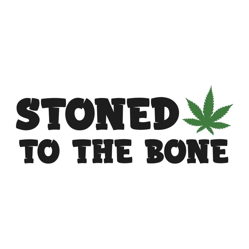 Stoned To The Bone - Iron On DTF Transfer - Custom Size