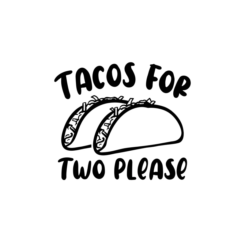 Tacos For Two Please - Vinyl Decal - Custom Size