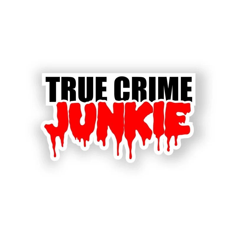 True Crime Junkie Full Color Vinyl Decal
