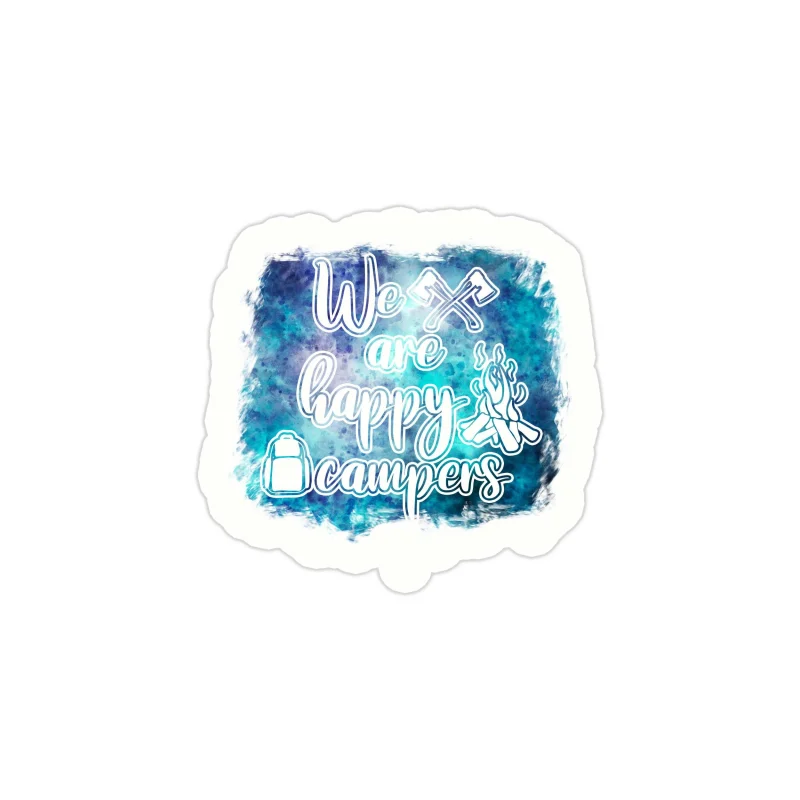 We Are Happy Campers Full Color Vinyl Decal - Custom Size