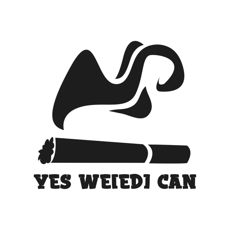Yes We[ed] Can - Iron On DTF Transfer - Custom Size