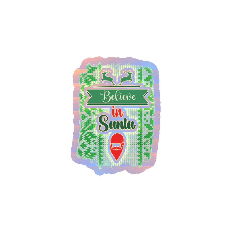 Believe in Santa Holographic Vinyl Sticker - Custom Size
