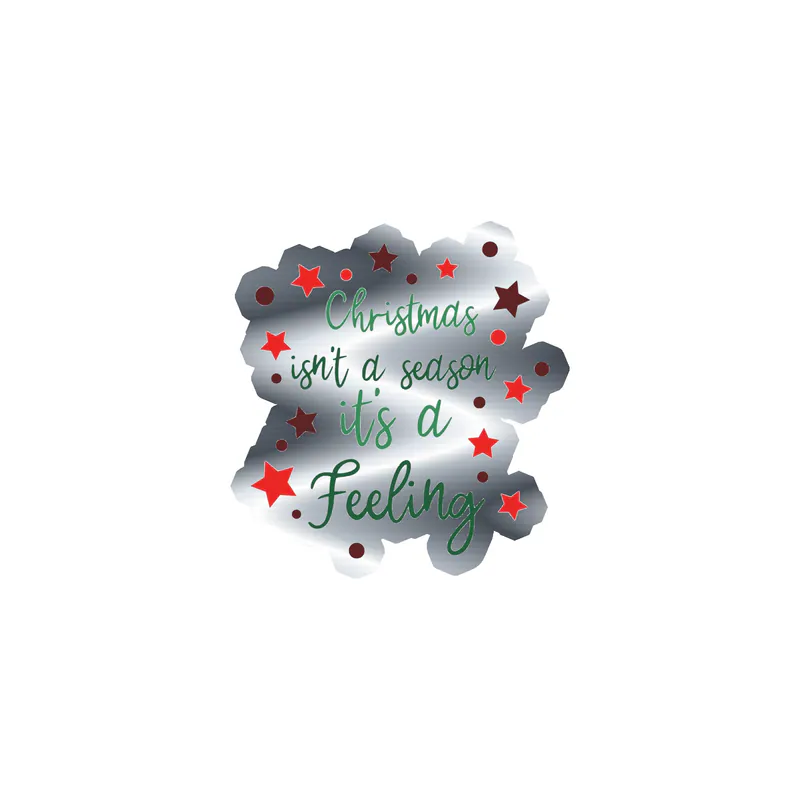 Christmas is a Feeling Silver Chrome Vinyl Sticker - Custom Size