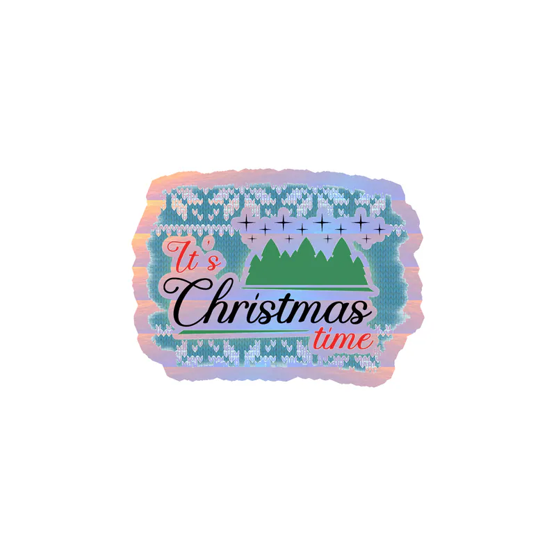 It's Christmas Time Holographic Vinyl Sticker - Custom Size