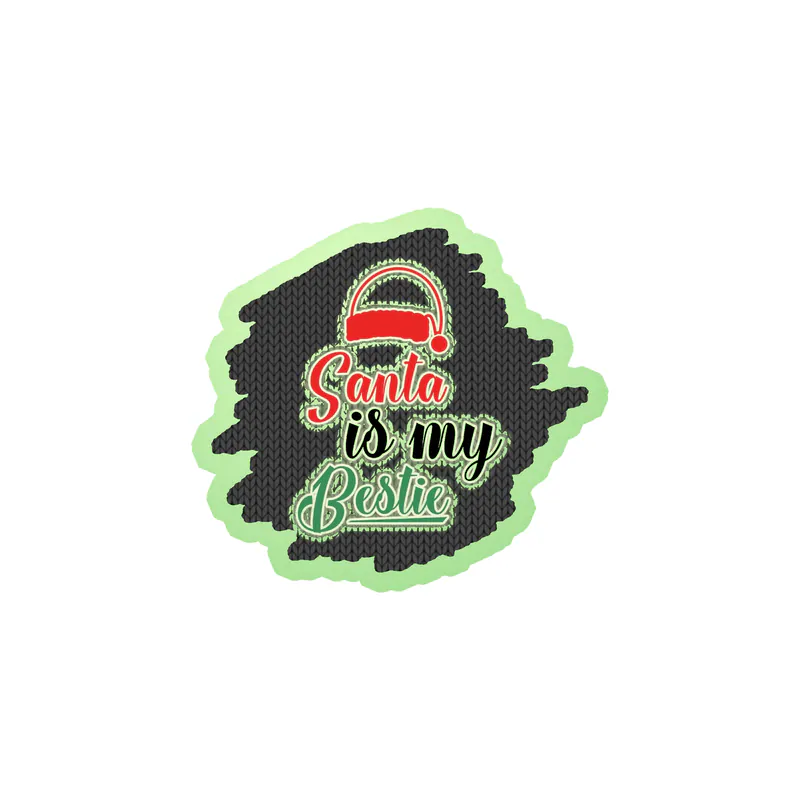 Santa is My Bestie Glow in the Dark Vinyl Sticker - Custom Size