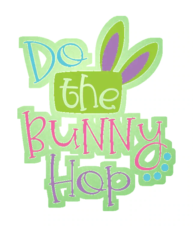 Do the Bunny Hop - Glow in the Dark Vinyl Sticker - Custom Size