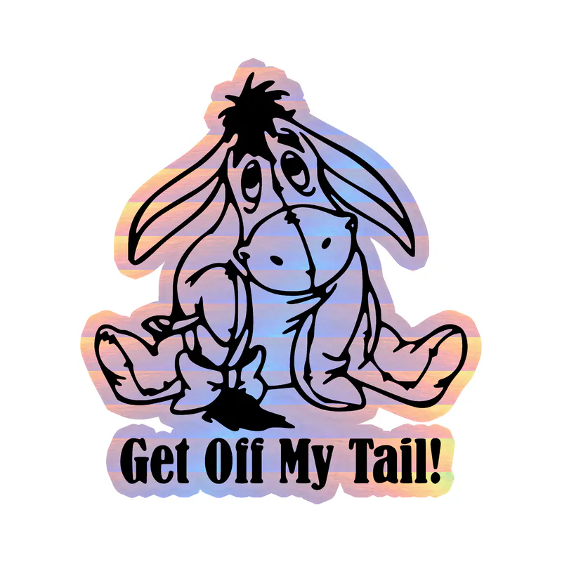 Winnie The Pooh - Eeyore- Holographic Vinyl Sticker - Custom Size