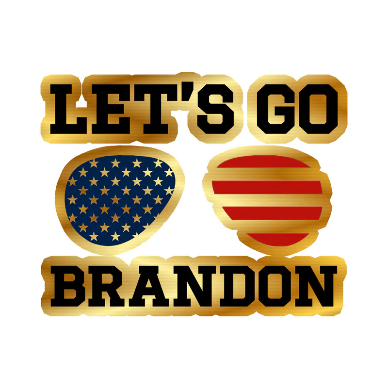 Let's Go Brandon Gold Chrome Vinyl Decal - Custom Size
