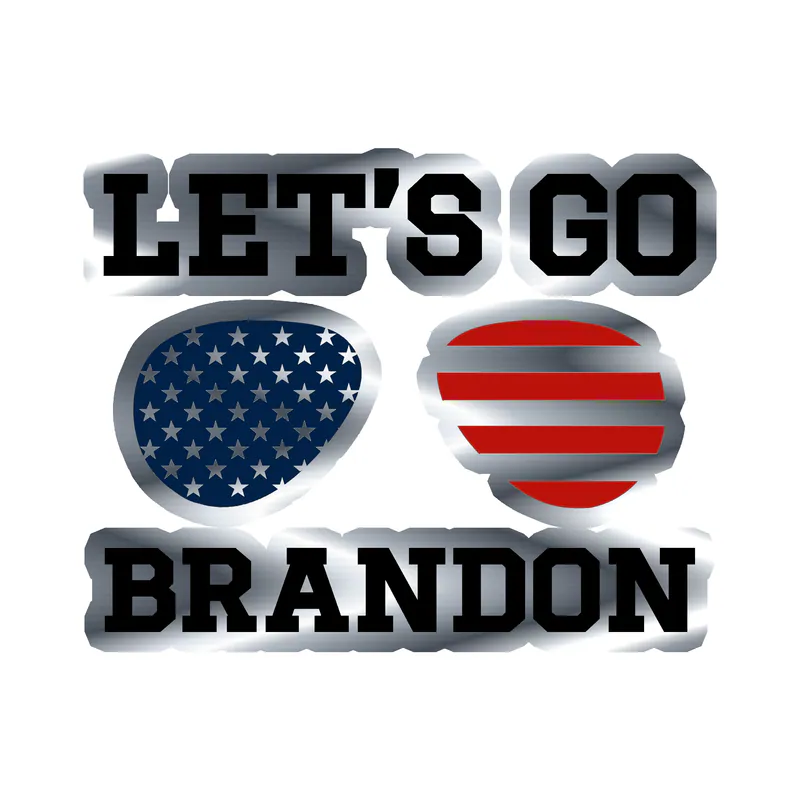 Let's Go Brandon Silver Chrome Vinyl Decal - Custom Size