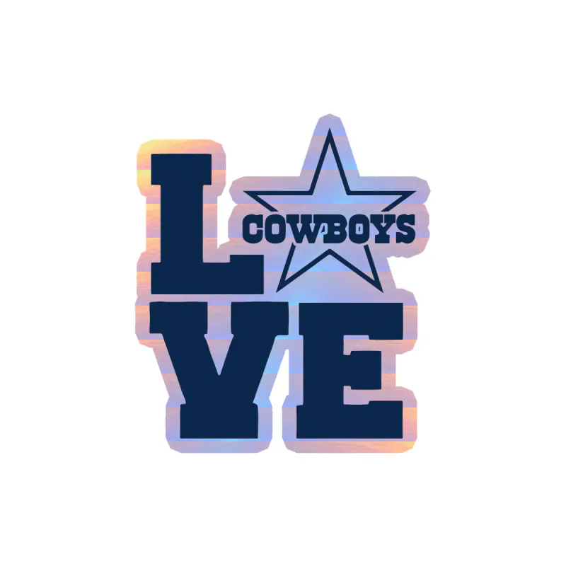 Dallas Cowboys - Love - Image 1 - Holographic Vinyl Sticker - Custom Size