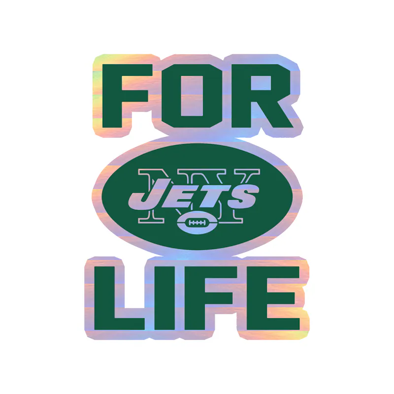 New York Jets - For Life - Holographic Vinyl Sticker - Custom Size