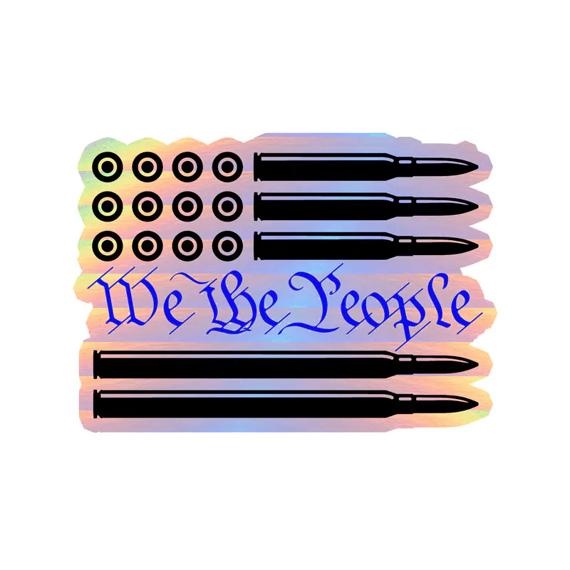 We the People Flag - Holographic Vinyl Decal - custom size