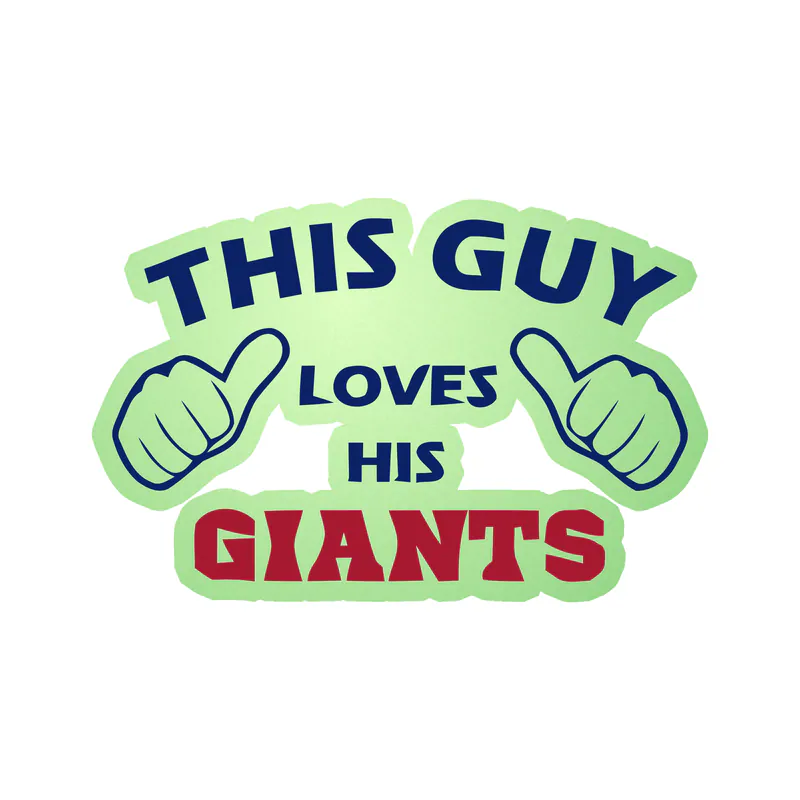 New York Giants -This Guy Loves His Giants - Glow in the Dark Vinyl Sticker - Custom Size