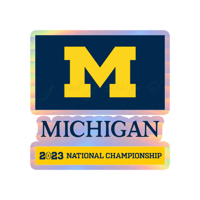 Michigan Wolverines - Nationals Championship #3 - Holographic Vinyl Decal - Custom Size