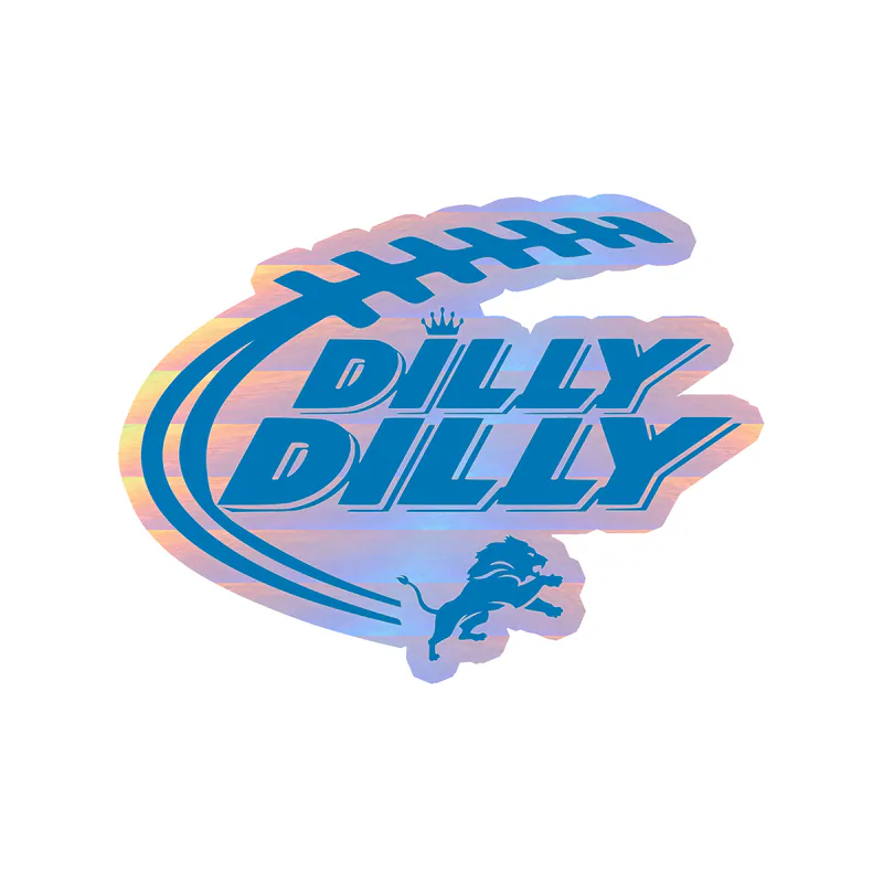 Detroit Lions - Dilly Dilly - Holographic Vinyl Sticker - Custom Size