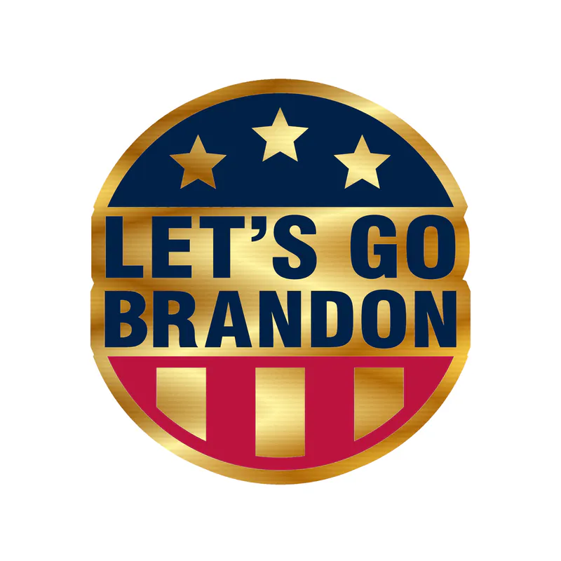 Let's Go Brandon Gold Chrome Vinyl Decal - Custom Size