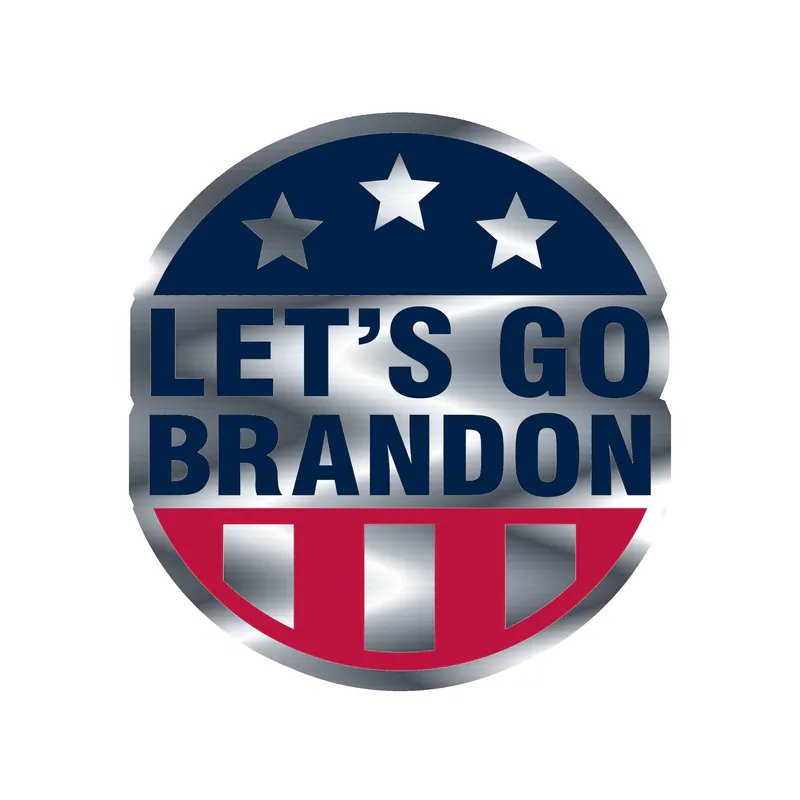 Let's Go Brandon Silver Chrome Vinyl Decal - Custom Size