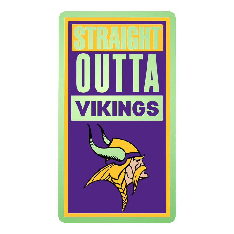 Minnesota Vikings - Straight Outta Vikings - Glow in the Dark Vinyl Sticker - Custom Size