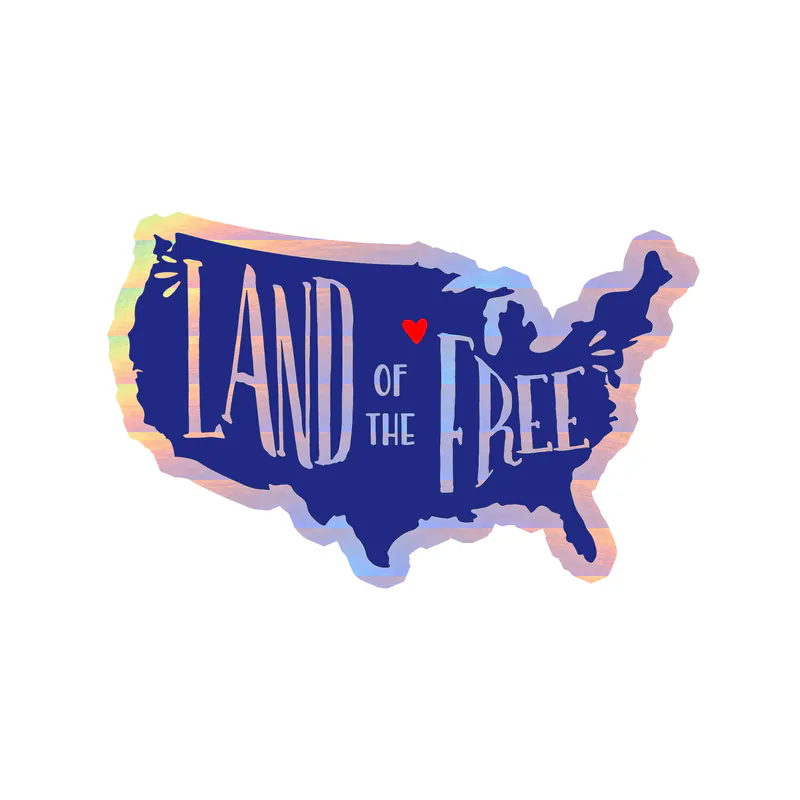 Land of the free Holographic Vinyl Decal - custom size