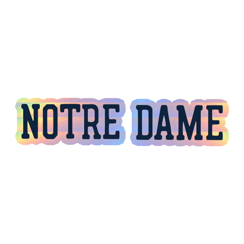Notre Dame -Notre Dame- Holographic Vinyl Sticker - Custom Size