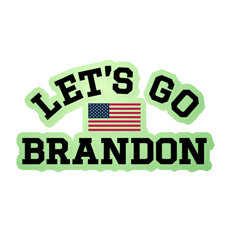 Let's Go Brandon Glow in the Dark Vinyl Decal - Custom Size