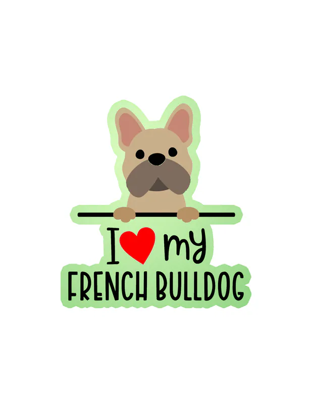 I Love My French Bulldog - Dog Glow in the Dark Vinyl Decal