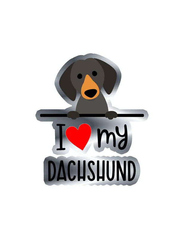 I Love My Dachshund- Dog Silver Chrome Vinyl Decal