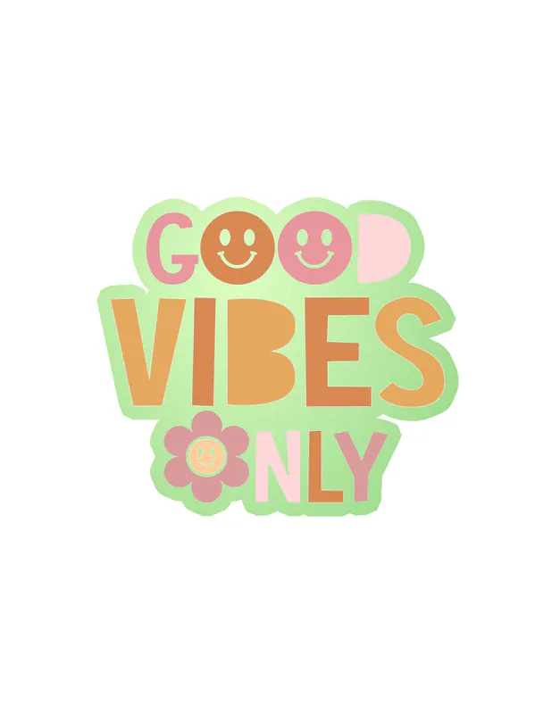Good Vibes Only Glow in the Dark Vinyl Decal