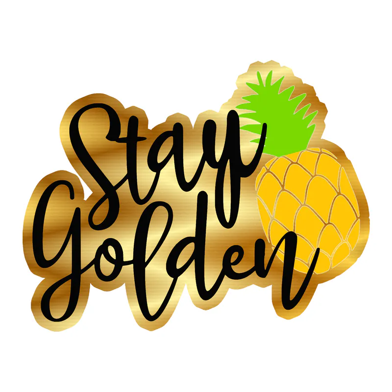 Stay Golden- Gold Chrome Vinyl Decal