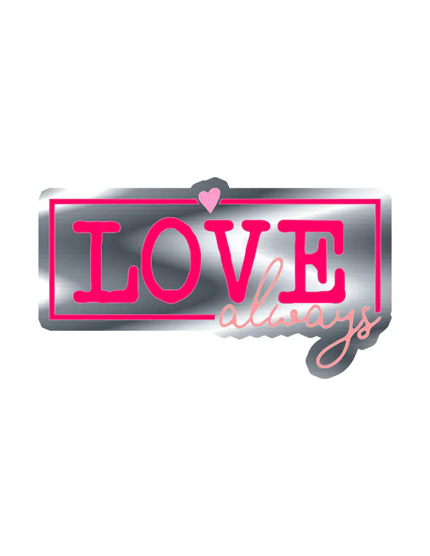 Love Always Silver Chrome Vinyl Decal