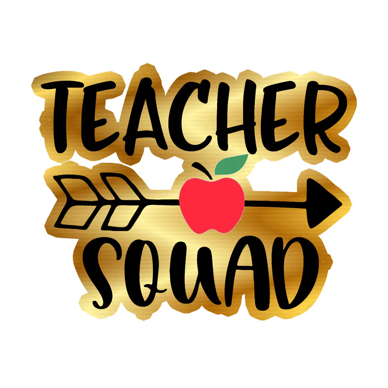 Teacher Squad - Gold Chrome Vinyl Decal - Custom Size