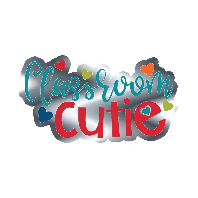 Classroom Cutie - Silver Chrome Vinyl Decal - Custom Size