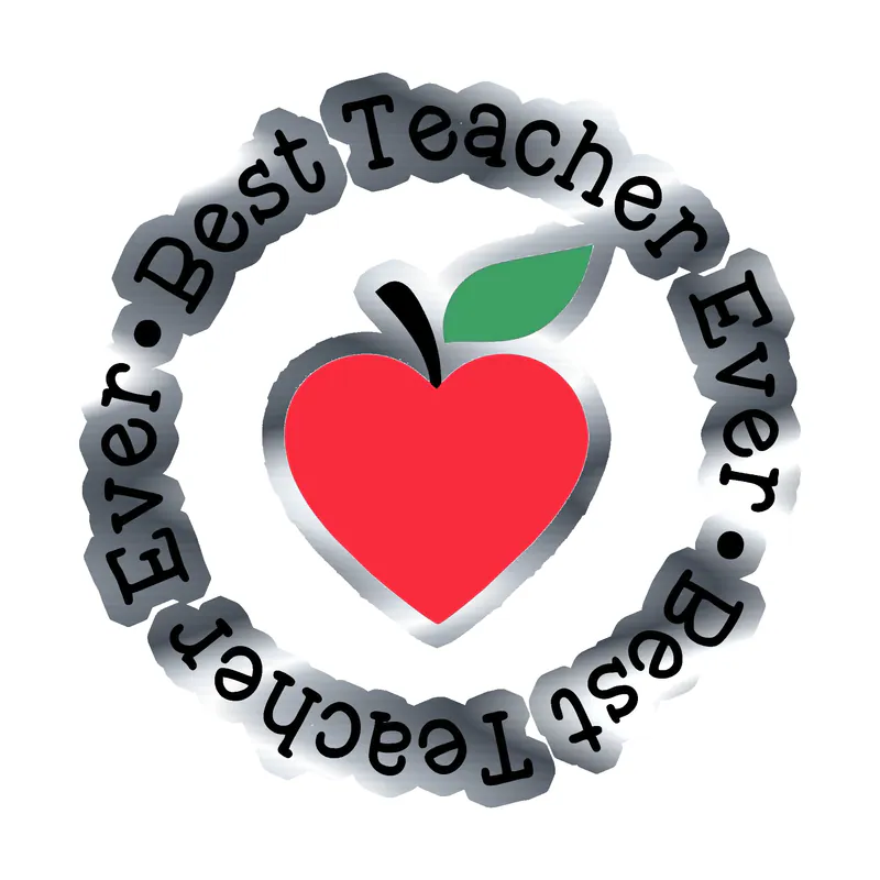 Best Teacher Ever - Silver Chrome Vinyl Decal - Custom Size