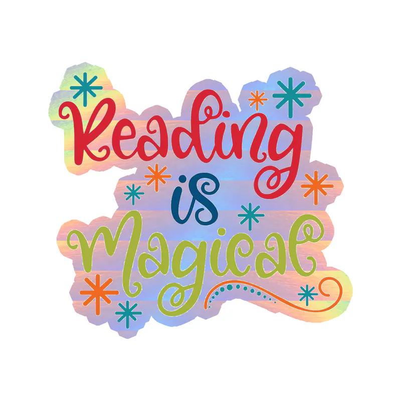 Reading is Magical - Holographic Vinyl Decal - Custom Size